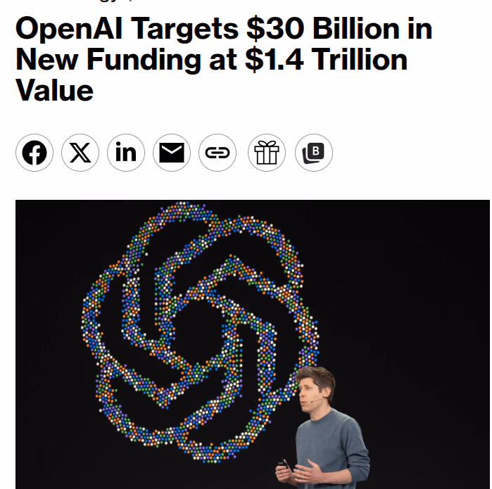 AI资讯:OpenAI新一轮三百亿美元融资与1.4万亿美元估值的报道截图